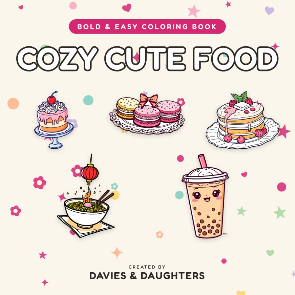 Cozy Cute Food - Bold and Easy Coloring Book cover