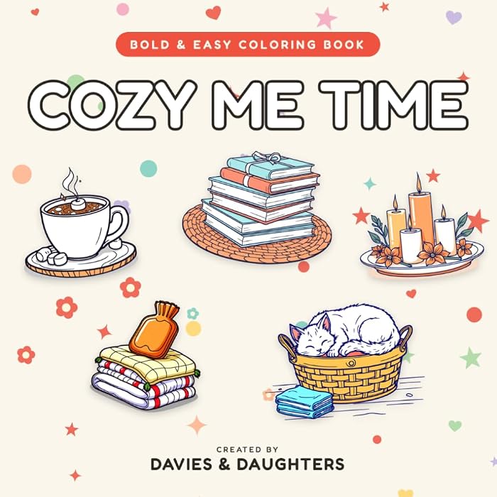 Cozy Me Time - Bold & Easy Coloring Book cover